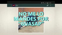 NO ME LO MANDES POR GUASAP, YA LO VI EN DURO DE DOMAR 25 08 15