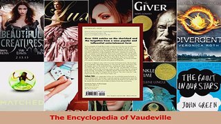 Download  The Encyclopedia of Vaudeville Ebook online