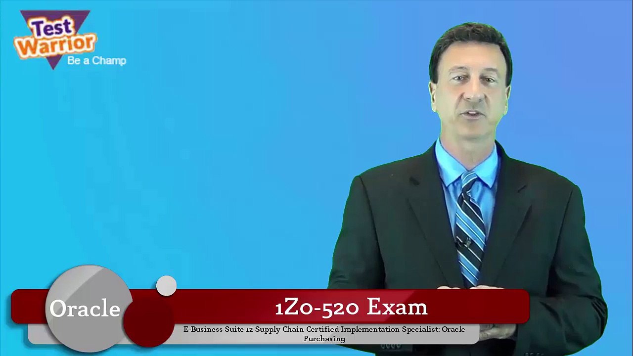 Oracle 1Z0-520 E-Business Suite 12: Oracle Purchasing Essentials Exam - My Suggestions