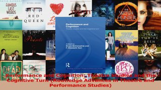 Read  Performance and Cognition Theatre Studies and the Cognitive Turn Routledge Advances in Ebook Free