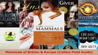 Read  Mammals of Britain  Europe Collins Field Guide Ebook Free