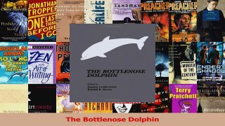 Read  The Bottlenose Dolphin Ebook Free