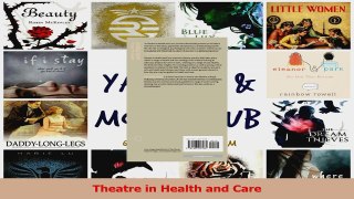 Read  Theatre in Health and Care Ebook Free