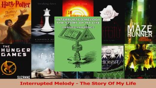 Read  Interrupted Melody  The Story Of My Life Ebook Free