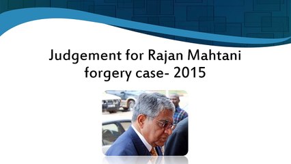 Judgement for Rajan Mahtani forgery case- 2015