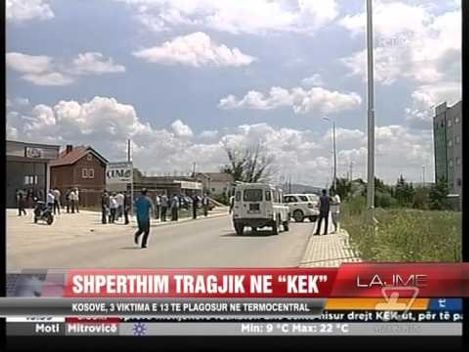 Shpërthim në "KEK", tre viktima e 13 të plagosur - News, Lajme - Vizion Plus