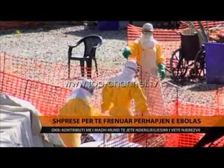 Shpresë për të frenuar përhapjen e Ebolas - Top Channel Albania - News - Lajme