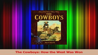 Read  The Cowboys How the West Was Won Ebook online