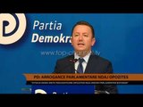 PD: Arrogancë parlamentare ndaj opozitës - Top Channel Albania - News - Lajme