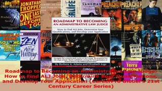 Download  Roadmap to Becoming an Administrative Law Judge How to Find ALJ Jobs Determine Your PDF Free