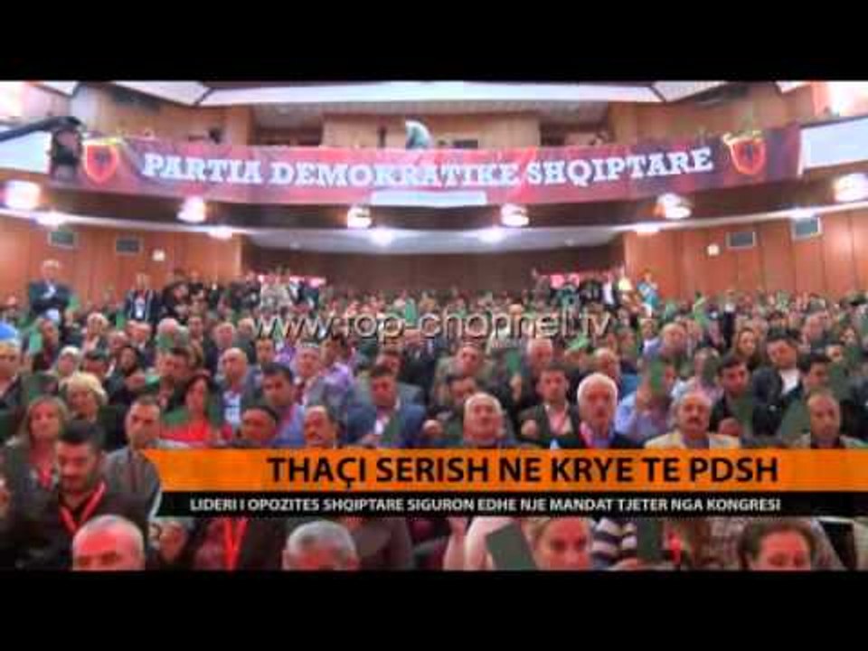 Thaçi sërish në krye të PDSH - Top Channel Albania - News - Lajme