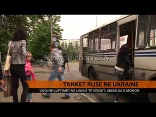Tanket ruse hyjnë në Ukrainë  - Top Channel Albania - News - Lajme