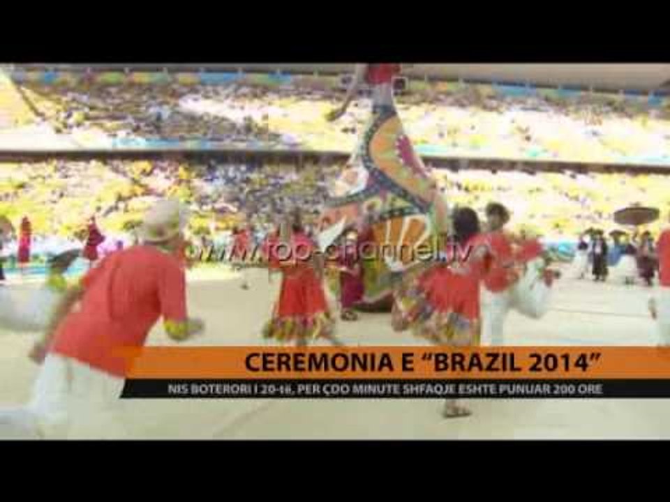 Ceremonia e "Brazil 2014" - Top Channel Albania - News - Lajme