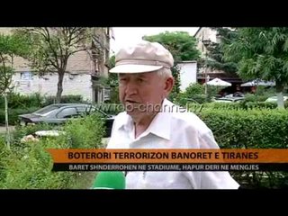 Botërori terrorizon banorët e Tiranës - Top Channel Albania - News - Lajme