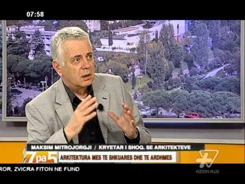 7pa5 - Arkitektura, mes te shkuares dhe se ardhmes - 16 Qershor 2014 - Show - Vizion Plus