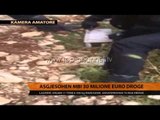 Asgjesohen 30 milionë euro drogë - Top Channel Albania - News - Lajme