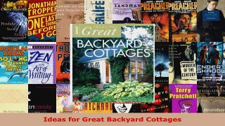 Read  Ideas for Great Backyard Cottages Ebook Free