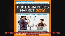 2016 Photographers Market How and Where to Sell Your Photography