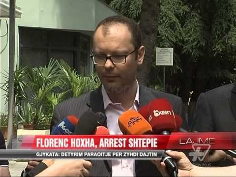 Florenc Hoxha në arrest shtëpie - News, Lajme - Vizion Plus
