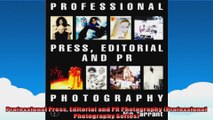Professional Press Editorial and PR Photography Professional Photography Series