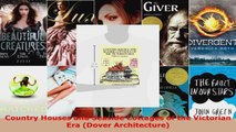 Read  Country Houses and Seaside Cottages of the Victorian Era Dover Architecture EBooks Online
