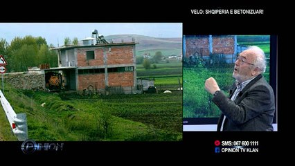 Opinion - Velo; Shqiperia e betonizuar ! (23 qershor 2014)