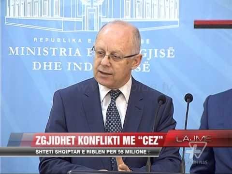 Shqipëria zgjidh konfliktin me CEZ - News, Lajme - Vizion Plus