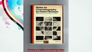 Notes on Cinematography