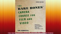 The Bare Bones Camera Course for Film and Video