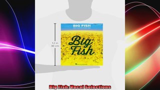 Big Fish Vocal Selections