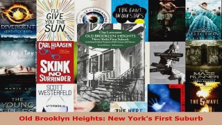 Read  Old Brooklyn Heights New Yorks First Suburb Ebook Free