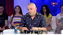 Zone e lire - Artan Hoxha; Tano Santon perse e vrane! (27 qershor 2014)