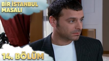 Bir İstanbul Masalı 14. Bölüm
