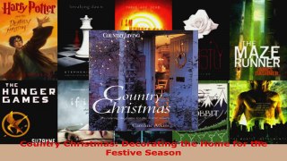 Read  Country Christmas Decorating the Home for the Festive Season Ebook Free