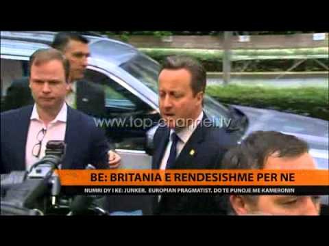 BE: Britania, e rëndësishme për ne - Top Channel Albania - News - Lajme