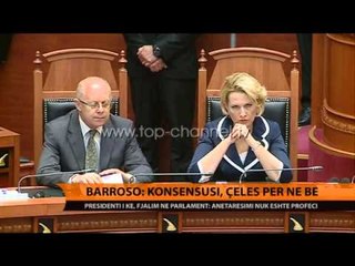 Barroso: Konsensusi, çelës për në BE - Top Channel Albania - News - Lajme