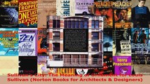 Read  Sullivans City The Meaning of Ornament for Louis Sullivan Norton Books for Architects  Ebook Free