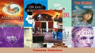 Read  Tuscany Interiors Ebook Free
