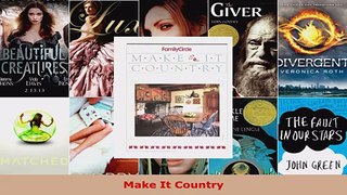 Read  Make It Country EBooks Online