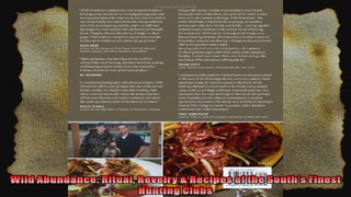 Wild Abundance Ritual Revelry  Recipes of the Souths Finest Hunting Clubs