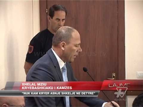 Mziu: Gjyqi ndaj meje, politik - News, Lajme - Vizion Plus