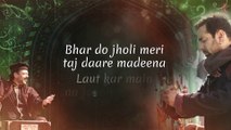 'Bhar Do Jholi Meri' Full Song with LYRICS - Adnan Sami | Bajrangi Bhaijaan | Salman Khan