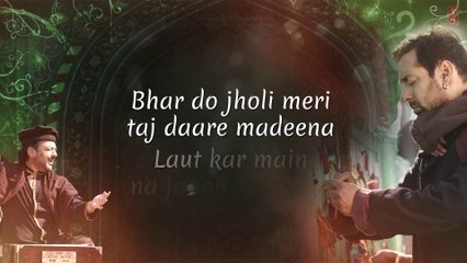 'Bhar Do Jholi Meri' Full Song with LYRICS - Adnan Sami | Bajrangi Bhaijaan | Salman Khan