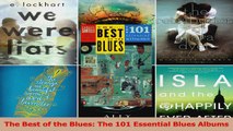 Read  The Best of the Blues The 101 Essential Blues Albums Ebook Free