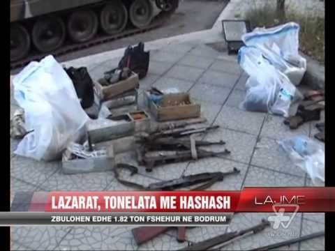 Lazarat, tonelata me hashash - News, Lajme - Vizion Plus