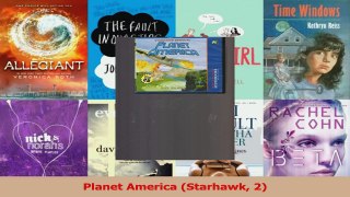 Read  Planet America Starhawk 2 Ebook Free