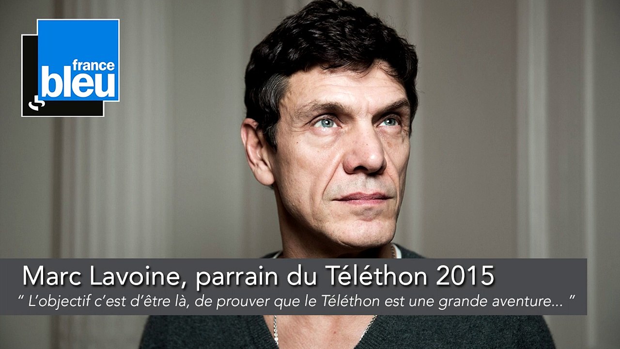 Marc Lavoine, parrain du Téléthon 2015 : " Le T...