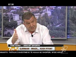 7pa5 - Gjermani - Brazil, kush fiton - 8 Korrik 2014 - Show - Vizion Plus