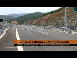Dhënia e rrugëve me konçesion - Top Channel Albania - News - Lajme