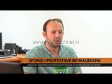 Sfondi i protestave në Shkup - Top Channel Albania - News - Lajme